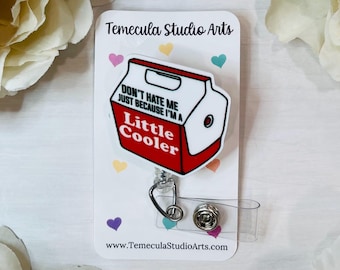 Little Cooler Badge Reel | Badge Reel | Medical ID Badge | Pinch Clip Badge Reel | Nurse Badge Reel Funny | Funny Badge Holder