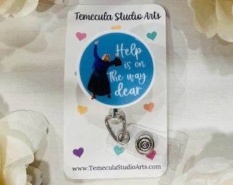 Help Badge Reel | Badge Reel | Medical ID Badge | Pinch Clip Badge Reel | Nurse Badge Reel Funny | Badge Holder | Help Is On The Way Dear