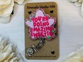You’re Doing Amazing Sweetie | Pink Star Badge Reel | Nurse Gift | Student Gift | Nursing Student Gift | Badge Reels | Pink Glitter Lanyard