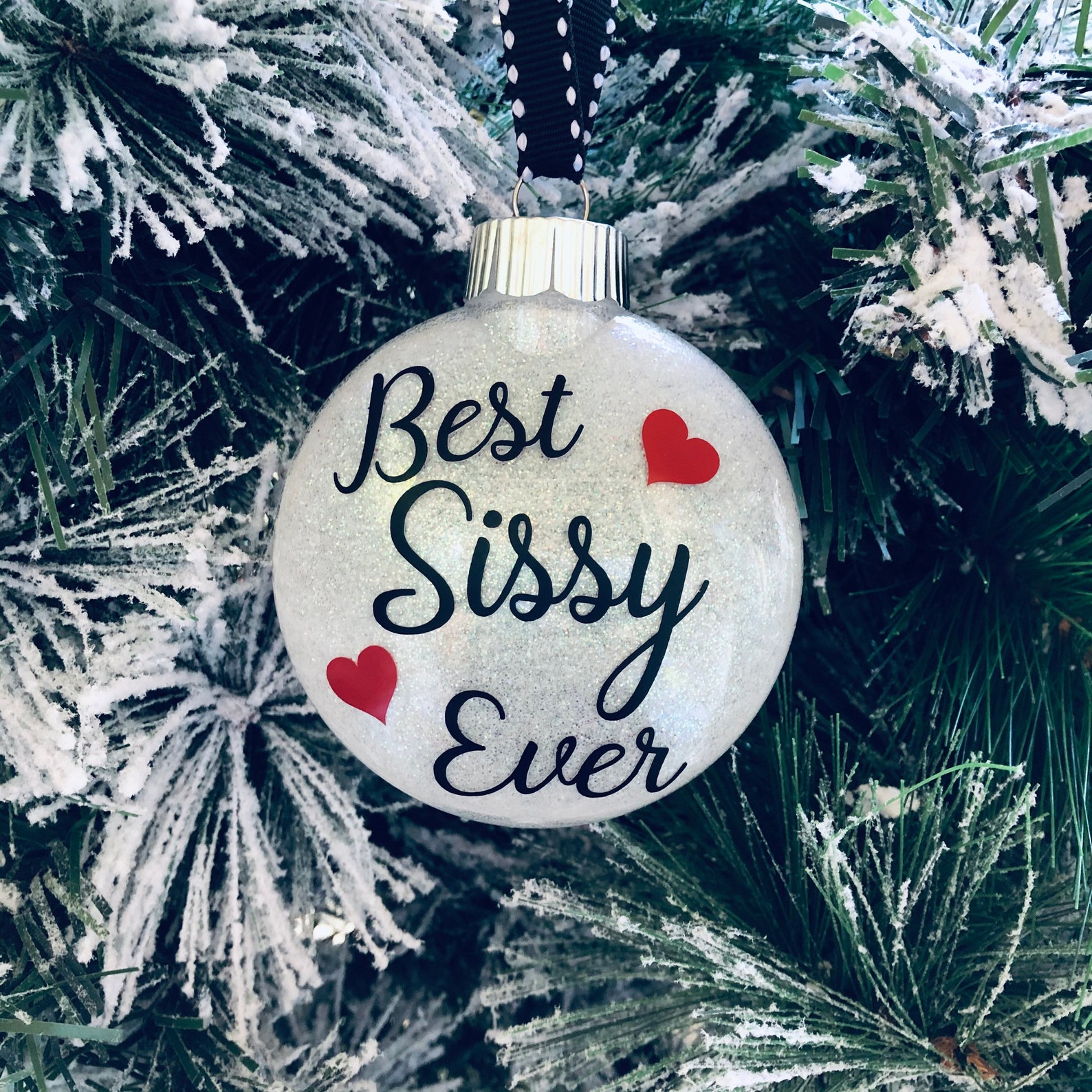 Sissy Ornament Sissy Gift New Sissy Best Sissy Ever Etsy