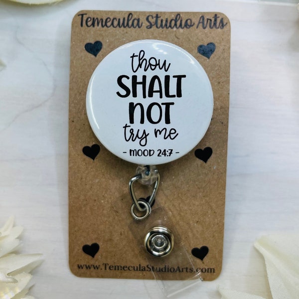 Snarky Badge Reel | Badge Reel | Coworker Jokes | Carabiner | Cute Lanyard | Funny Work Magnet | Do Not Try Me