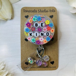 Be Kind Badge Reel | Flower Badge Reel | Be Kind Magnet | Be Kind Stethoscope Cover | Teacher Gift | Badge Reel | Pinch Badge Reel | Lanyard