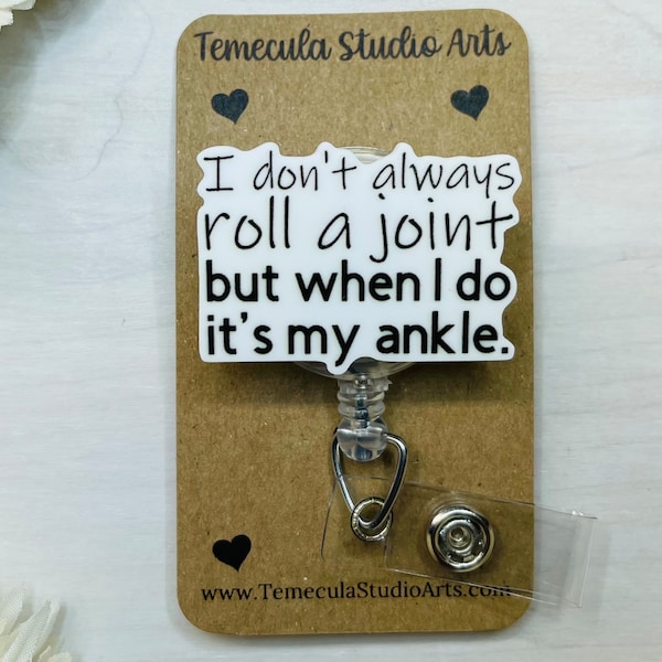 Joint Badge Reel | Rheumatoid Badge | Funny Magnet | Funny Lanyard | MRI Safe Badge Reel | Coworker Gift | Roll Joint