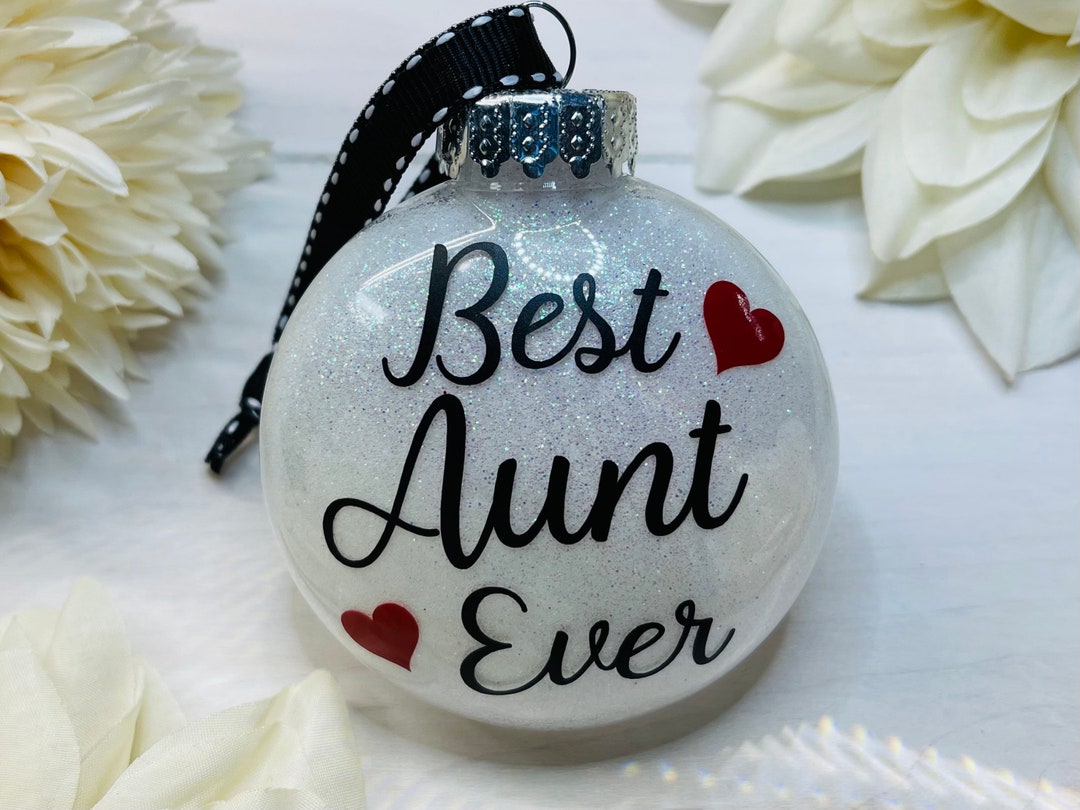 Aunt Ornament | Aunt Gift | Best Aunt Ever | Auntie Ornament | Aunt ...