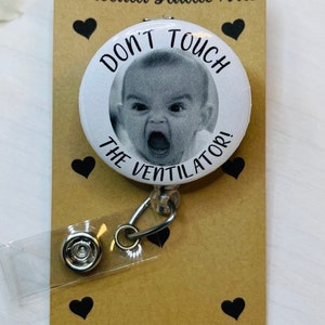 Funny Nurse Gift | Don’t Touch The Ventilator | Hospital Lanyard Respiratory Nurse CNA Name Badge