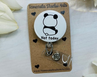 Panda Lanyard | Panda Badge Reel | Medical ID Badge | Nurse Badge Reel | Badge Holder | Not Today | Cute Panda | Chubby Panda | Funny Panda
