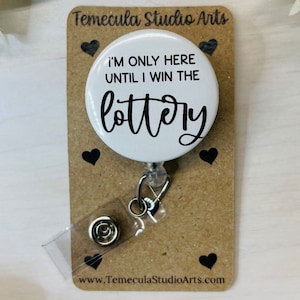 Funny Badge Reel | Badge Reel | Medical ID Badge | Pinch Clip Badge Reel | Nurse Badge Reel Funny | Funny Badge Holder | Lottery