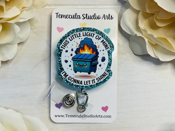 Dumpster Badge Reel | Glitter Badge Reel | Medical ID Badge | Nurse Lanyard | Funny Badge Holder | Little Light Of Mine