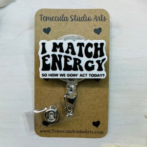 Match Energy Lanyard | Badge Reel | Medical ID Badge | Pinch Clip Badge Reel | Nurse Badge Reel Funny | Funny Badge Holder | Match Energy