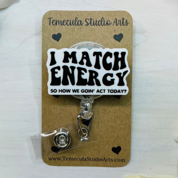 Match Energy Lanyard | Badge Reel | Medical ID Badge | Pinch Clip Badge Reel | Nurse Badge Reel Funny | Funny Badge Holder | Match Energy