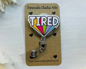 Tired Nurse Badge Reel | Coworker Gift | Nurse Gift | Student Gift | Teacher Gift | Funny Badge Reels | Pinch Badge Reel | Cute Badge Reel