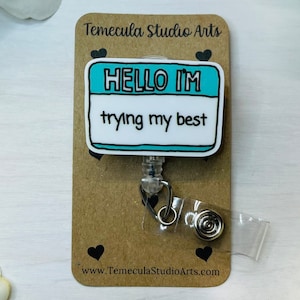 Funny Badge Reel | Badge Reel | Medical ID Badge | Nurse Badge Reel Funny | Funny Badge Holder | Funny Gift | Trying My Best | Name Tag