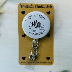Shipwreck Badge Reel | Nurse Badge Reel | Medical ID Badge | Shipwreck Lanyard | Funny Badge Holder | Sarcasm | Shipwreck Magnet