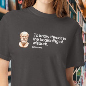 Stoic Philosophy T-Shirt | Know Thyself Socrates Quote | COMFORT COLORS