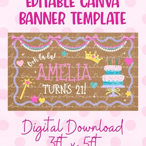 May include: An editable Canva banner template featuring a brown background with a purple wavy border, pink text reading AMELIA TURNS 21!, a blue tiered cake, a yellow crown, a star wand, and colorful hearts. The digital download measures 3ft x 5ft.