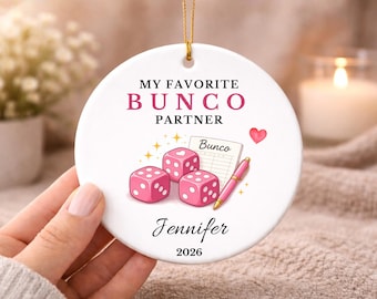 My Favorite Bunco Partner Ornament Personalized, Bunco Gift for Friend, Custom Name Christmas Bunco Ornament, Bunco Night Gift