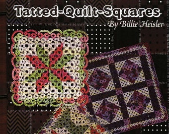 Tatted Quilt Squares Pattern Book, Billie Heisler and Handy Hands