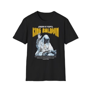 Koning Boudewijn T-shirt, Koninkrijk van de Hemel T-shirt, Koning Boudewijn IV, Jeruzalem T-shirt, Kruisvaarder