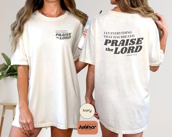 Praise the Lord T-shirt, Faith T-shirt, Comfort Colors Unisex Garment-Dyed T-shirt,