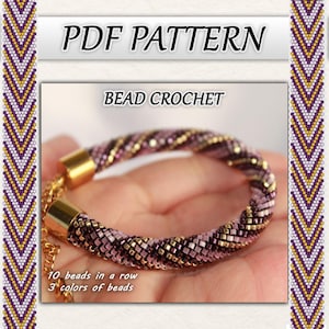 May include: A beaded crochet bracelet in shades of pink, gold, and black, with gold-colored metal end caps and a chain. The image includes text that reads "PDF PATTERN" and "BEAD CROCHET". The bracelet is made with 10 beads in a row and 3 colors of beads.