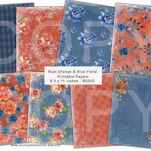 8 Printable Papers - Rust Orange and Blue Floral  Papers - 8.5 x 11 inches - Printable Collage Sheet - Scrapbook - Journal - Digital Paper