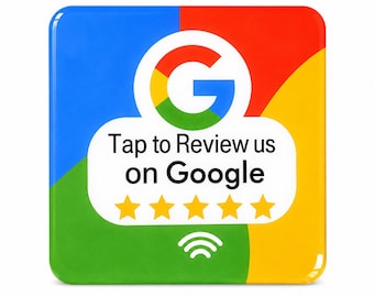 May include: A square sign featuring a colorful background of blue, green, red, and yellow. The center displays the Google G logo, the text Tap to Review us on Google, five yellow stars, and a white Wi-Fi symbol on a white rounded rectangular base.
