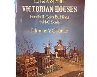 Cut & Assemble Victorian Houses by Edmund V Guillon Jr 1979