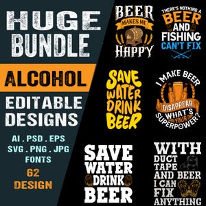 Alcohol SVG Bundle | Funny Drinking Quotes AI Psd Png Jpg Eps | Beer, Whiskey, Vodka, Tequila Shirt Designs for Parties & POD Gifts