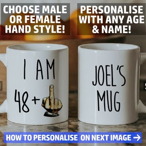 Funny 49th Birthday Personalised Mug 48 + Middle Finger