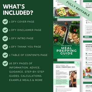May include: A green and white digital download product for meal prepping. The cover page features a photo of a meal prep container with chicken, vegetables, and nuts. The text "The Ultimate Meal Prepping Guide" is in a white box on a green background. The text "Fully Editable" is in a white box on a green background. The text "Welcome to Meal Prepping 101!" is in a white box on a green background. The text "Common Misconceptions About Eating" is in a white box on a green background.