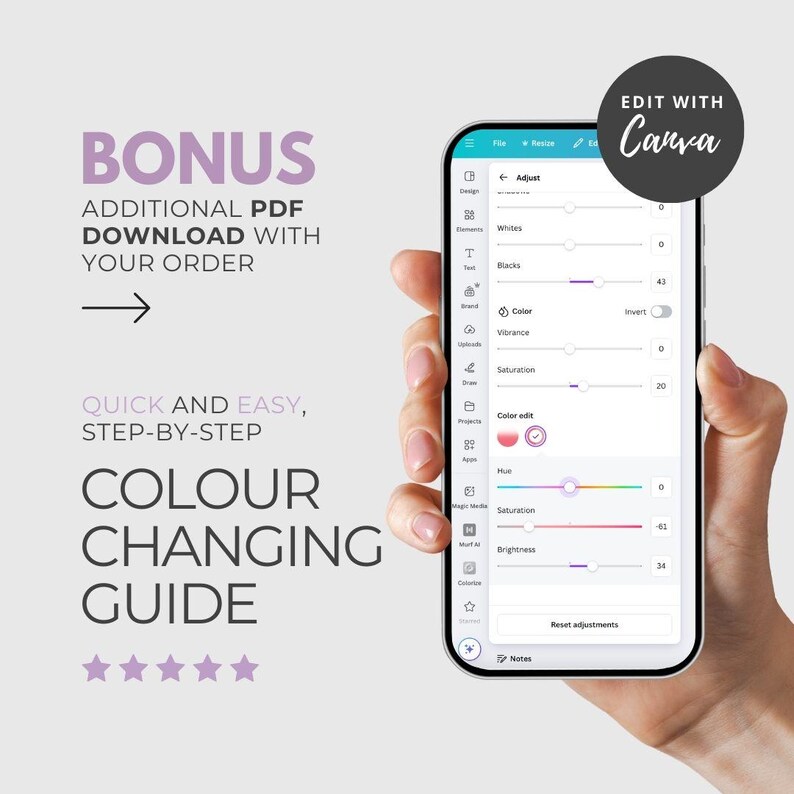 May include: A smartphone screen displaying color adjustment options, held by a hand. Text on the screen reads "Adjust" and "Color edit." The image also includes text that says "BONUS," "COLOUR CHANGING GUIDE," and "EDIT WITH Canva."