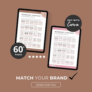 May include: Two black tablets display workout examples. The text "WORKOUT CHOICES & EXAMPLES 2" is visible. A circular graphic reads "60+ PAGES". The phrase "MATCH YOUR BRAND" is below, with "DONE-FOR-YOU" underneath.