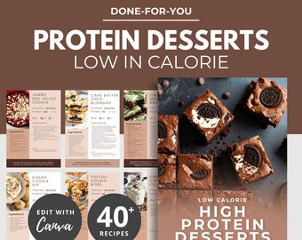 High Protein Low Calorie Desserts, DFY Meal Guide, Canva eBook Template, Fitness eBook Template, DFY Health Coaching Resource, DFY Meal Plan