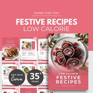 Op de afbeelding: Een roze en witte kookboekcover met de tekst "Feestelijke Recepten Laag Calorie" en "Onder 500 Calorieën". Het kookboek bevat afbeeldingen van recepten en de tekst "Edit with Canva" en "35+ Pagina's".