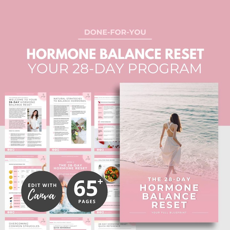 Peut inclure: Conception graphique rose et blanche pour un programme de r&eacute;&eacute;quilibrage hormonal de 28 jours. La conception comprend le texte "HORMONE BALANCE RESET" et "YOUR 28-DAY PROGRAM". L'image comprend &eacute;galement le texte "EDIT WITH Canva" et "65+ PAGES".