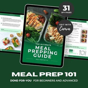 May include: A digital tablet displaying a meal prepping guide with the title "The Ultimate Meal Prepping Guide". The guide includes 31 pages and is editable with Canva. The image also shows a close-up of a meal prep container with chicken, pecans, and vegetables.