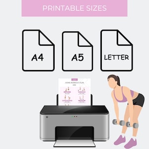 以下が含まれることがあります： デジタルイラストには、印刷されたワークアウトプランと「Printable Sizes」というテキストが上に表示されたプリンターが描かれています。A4、A5、Letterのサイズが表示されています。人がウェイトを持ち上げています。