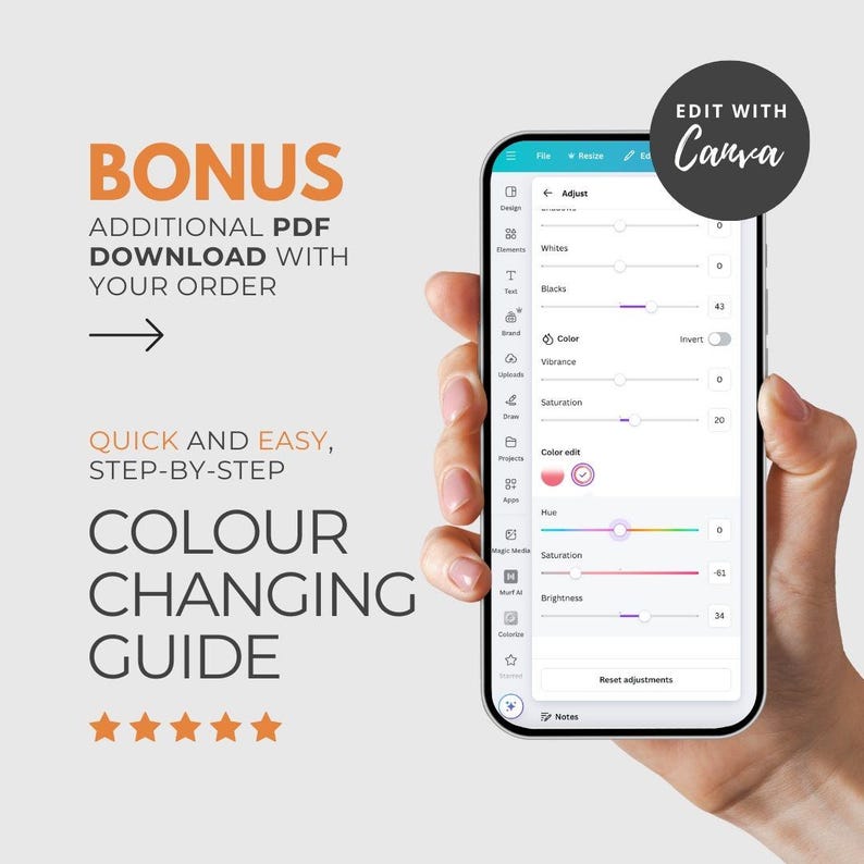 May include: A smartphone screen displaying the Canva editing interface, held by a hand. The screen shows adjustment options for color editing. Text on the left reads "BONUS," "COLOUR CHANGING GUIDE," and "QUICK AND EASY, STEP-BY-STEP."