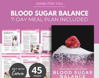 May include: A pink and white graphic for a blood sugar balance guide. The cover features a raspberry on a pile of sugar. The guide includes a 7-day meal plan and is 45 pages long. Text includes "Blood Sugar Balance" and "Edit with Canva."