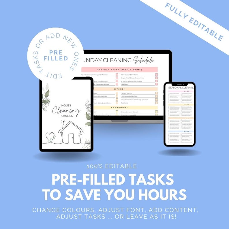 May include: A digital house cleaning planner displayed on a laptop, tablet, and smartphone. The planner features pre-filled tasks and is fully editable. Text includes "House Cleaning Planner" and "Pre-filled tasks to save you hours."