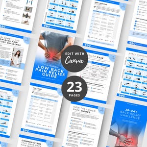 May include: A collection of 23-page guides and challenges focused on low back pain relief. The guides feature exercises, stretches, and information on pain causes and myths. The main guide is titled "The Complete Low Back Pain Relief Guide". The text "Edit with Canva" is also visible.