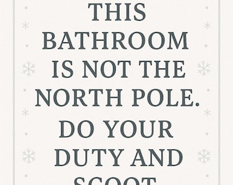 Holiday Bathroom Humor Printable Set | Funny Christmas Quotes | Instant Wall Decor