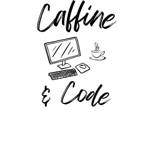 Puede incluir: Ilustración en blanco y negro de una computadora, un teclado, un ratón y una taza de café con el texto "Caffeine & Code".