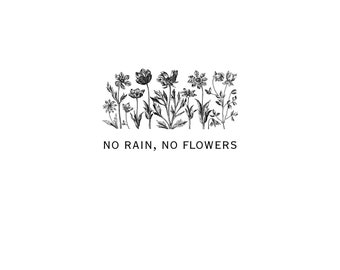 No rain, no flowers PNG