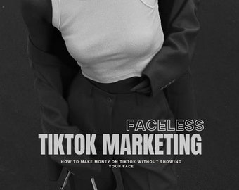Faceless TikTok Marketing Ebook