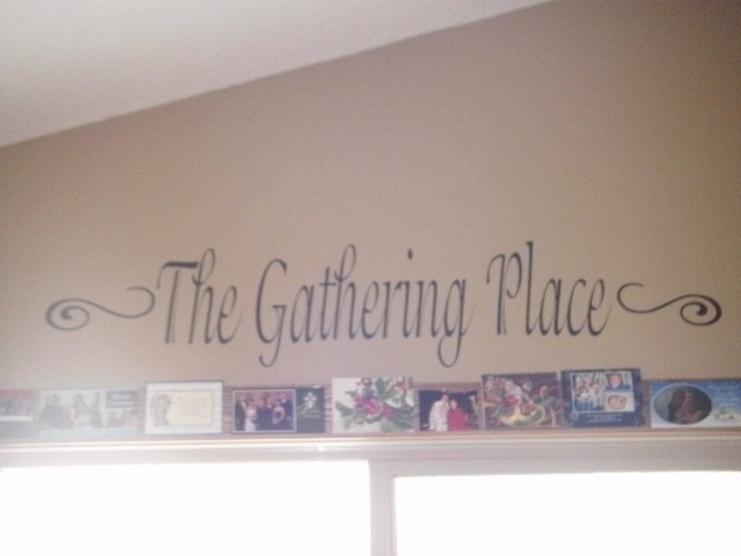 The Gathering Place Wall Vinyl Decal With Swirls Etsy