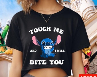 Touch Me And I Will Bite You Stitch Crop Top, Disney Stitch Crop Tee, Lilo And Stitch, Disney Movie T-Shirt, Ohana Means Family Shirt Tee