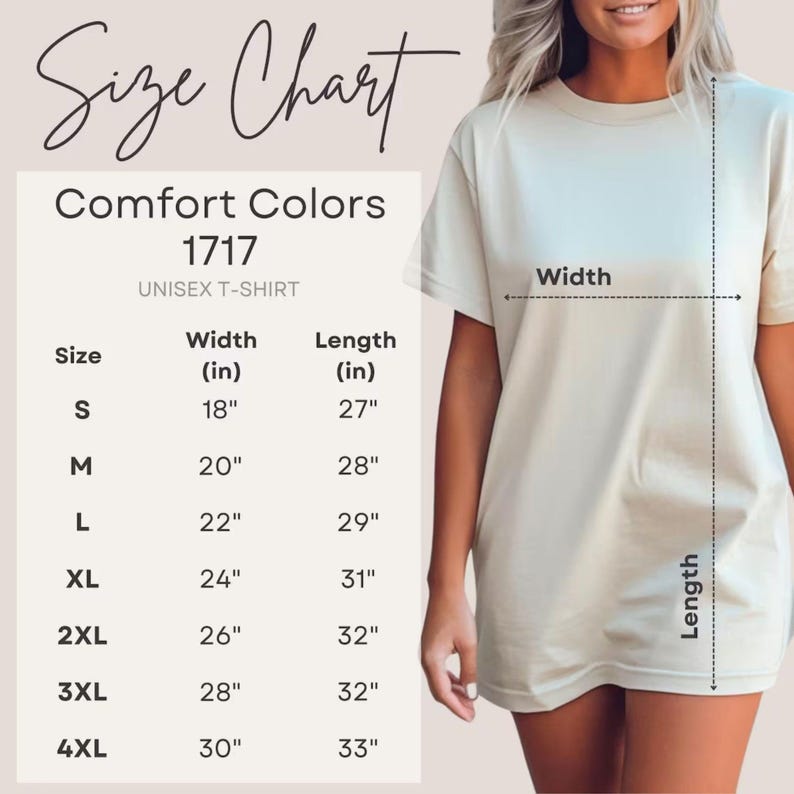 May include: A beige unisex t-shirt with a size chart. The chart lists sizes S to 4XL, with corresponding width and length measurements in inches. The shirt is Comfort Colors 1717.
