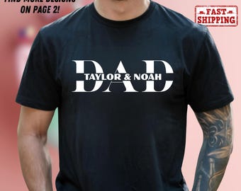 Custom Dad Shirt With Kids Names, Dad T-Shirt, Personalized Dad Shirt, Father's Day Shirt, New Dad Shirt, Daddy Shirt, Birthday Gift Dad Tee