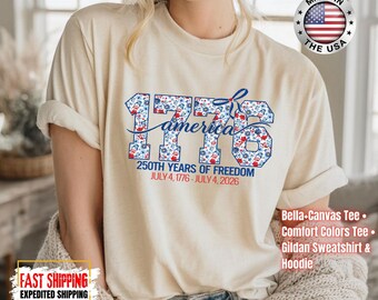 USA 250th Anniversary Shirt, 4th July Tee, USA 250th Anniversary Independence Day Shirts, 4th July 250th Year Shirts, 4th July Family Shirts